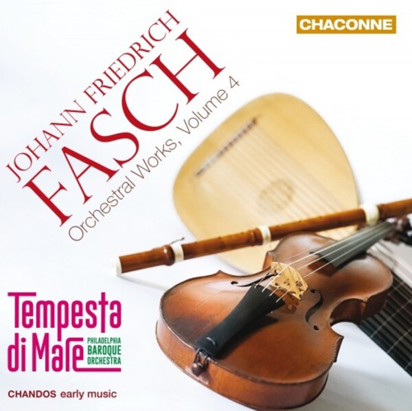 Fasch - Orchestral Works Vol.4 | Chandos - Chaconne CHAN0829
