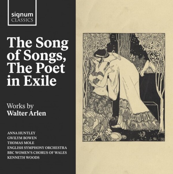 W Arlen - The Song of Songs, The Poet in Exile | Signum SIGCD879