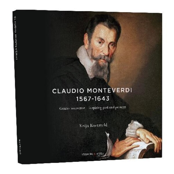 Claudio Monteverdi - Genius Innovator: Inspiring Past and Present (CD + Book) | Brilliant Classics 9789061096337
