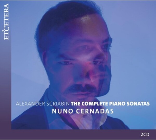 Scriabin - The Complete Piano Sonatas | Etcetera KTC1815