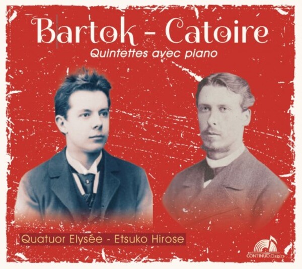 Bartok & Catoire - Piano Quintets