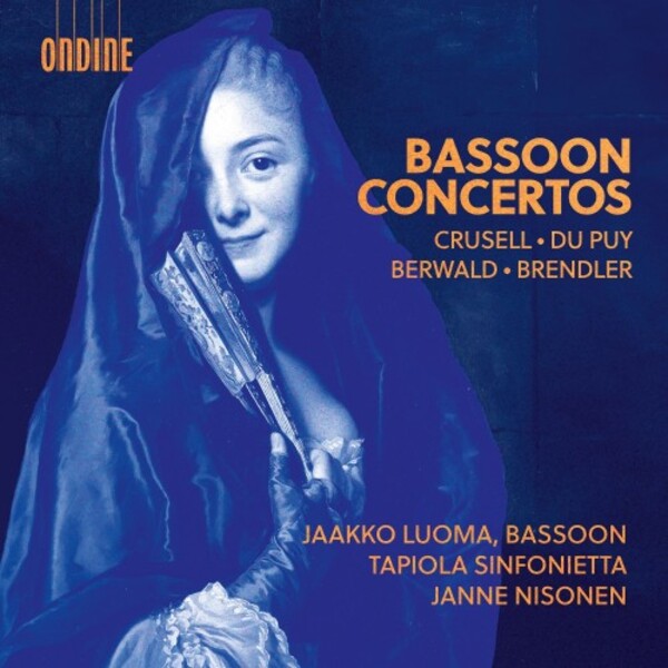 Crusell, Du Puy, Berwald, Brendler - Bassoon Concertos | Ondine ODE14812