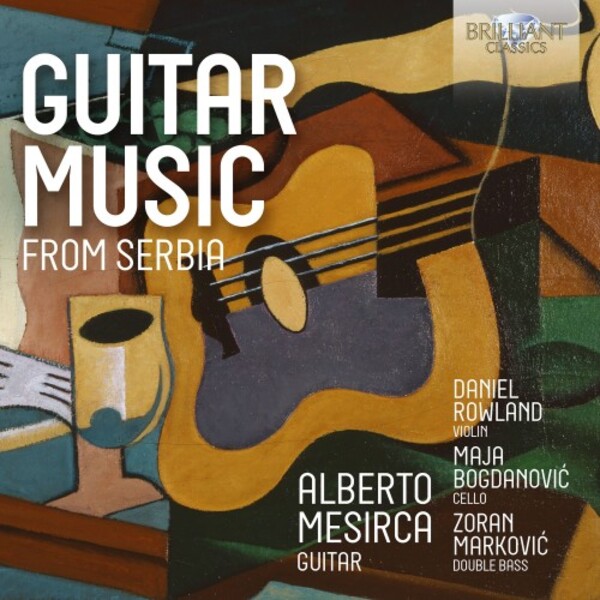 Guitar Music from Serbia | Brilliant Classics 97145
