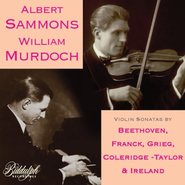 Sammons & Murdoch: The Complete Sonata Recordings (1916-17) | Biddulph 850552