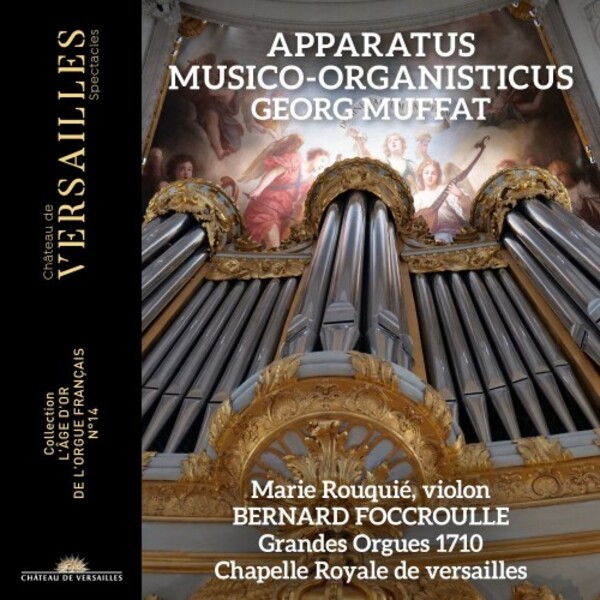 Muffat - Apparatus musico-organisticus | Chateau de Versailles Spectacles CVS131