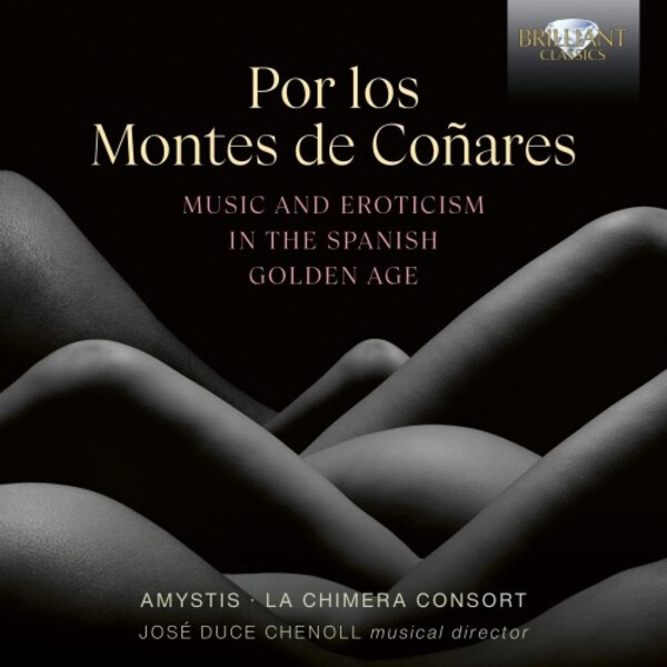 Por los Montes de Conares: Music and Eroticism in the Spanish Golden Age