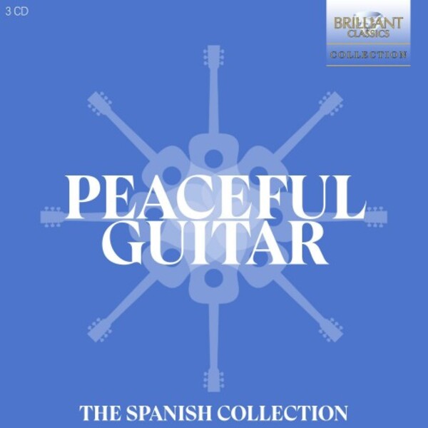 Peaceful Guitar: The Spanish Collection | Brilliant Classics 97523