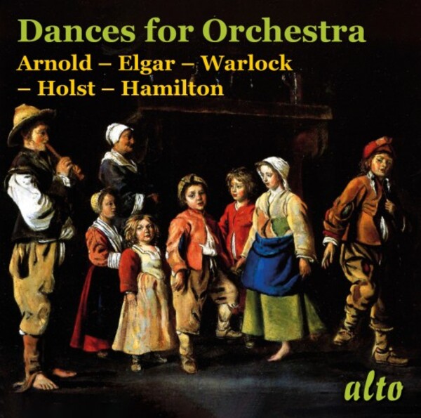 Dances for Orchestra: Arnold, Elgar, Warlock, Holst, Hamilton