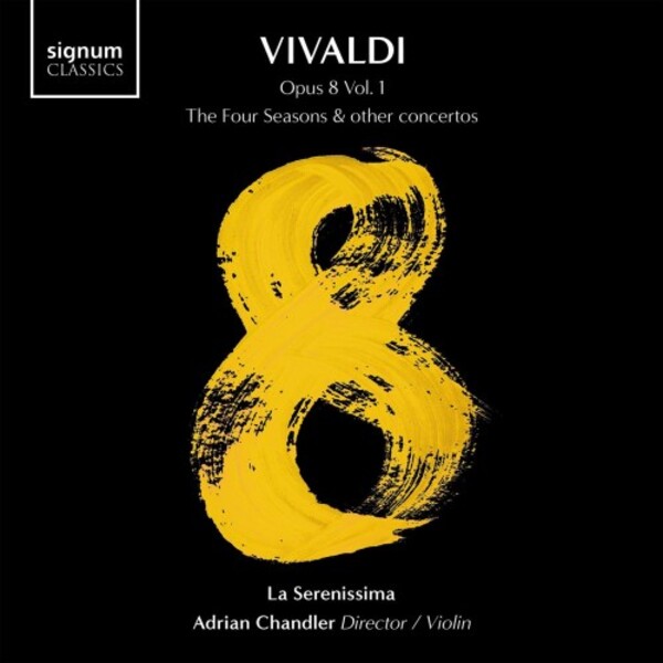 Vivaldi - Opus 8 Vol.1: The Four Seasons & Other Concertos | Signum SIGCD886
