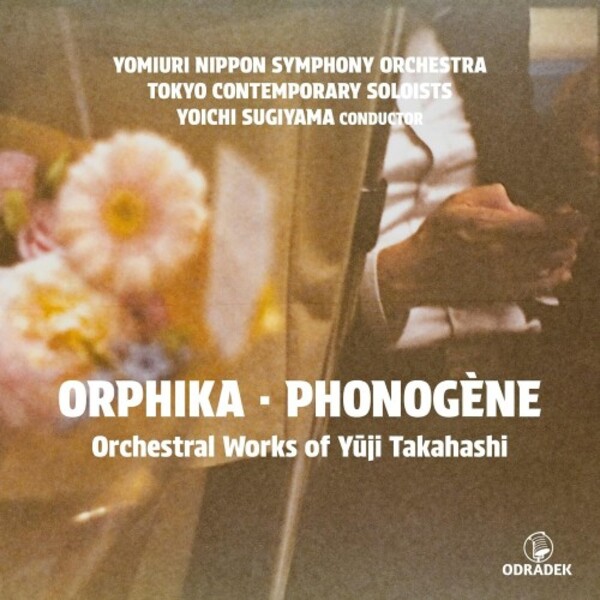 Takahashi - Orphika, Phonogene: Orchestral Works