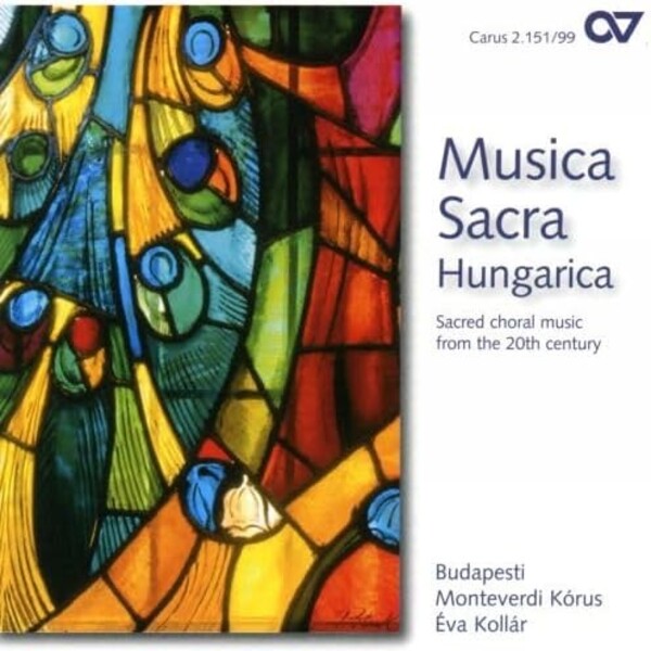 Musica Sacra Hungarica: Sacred Choral Music from the 20th Century | Carus CAR215199