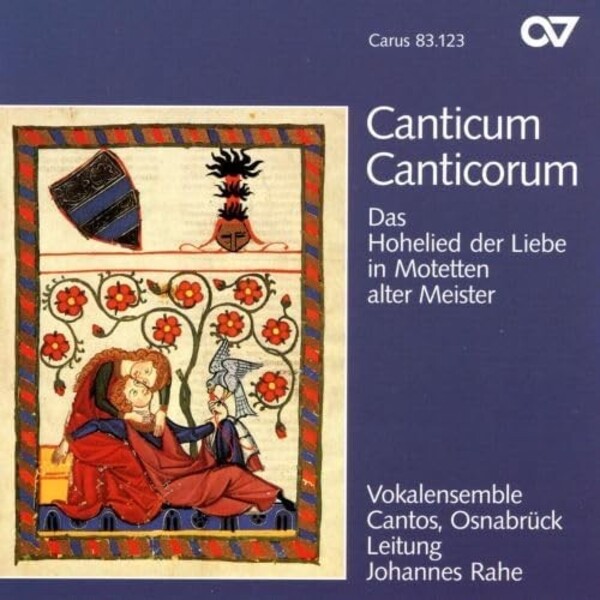 Canticum Canticorum: The Song of Songs in Motets by Old Masters