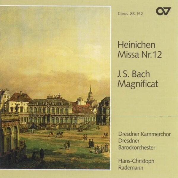 Heinichen - Mass no.12; JS Bach - Magnificat