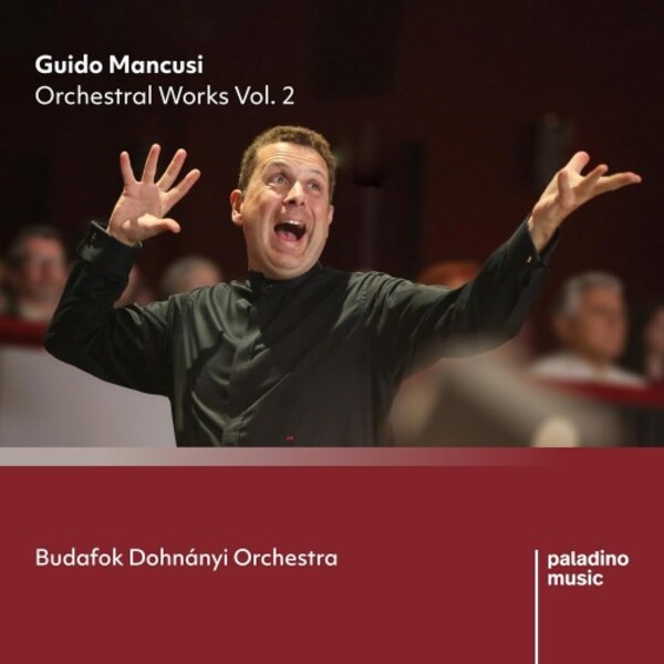 Mancusi - Orchestral Works Vol.2