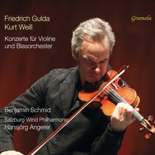 Gulda & Weill - Concertos for Violin and Wind Orchestra | Gramola 99340