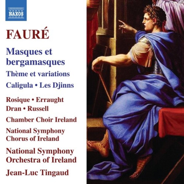 Faure - Masques et bergamasques, Theme et variations, Caligula, Les Djinns