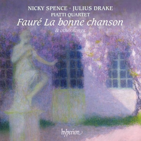 Faure - La Bonne Chanson & Other Songs | Hyperion CDA68450