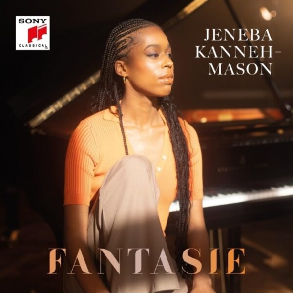 Jeneba Kanneh-Mason: Fantasie | Sony 19802889462