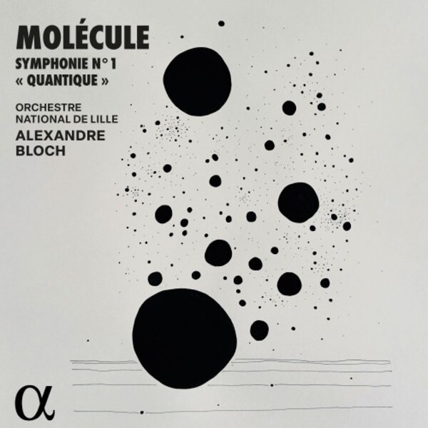 Molecule - Symphony no.1 �Quantique� | Alpha ALPHA1082