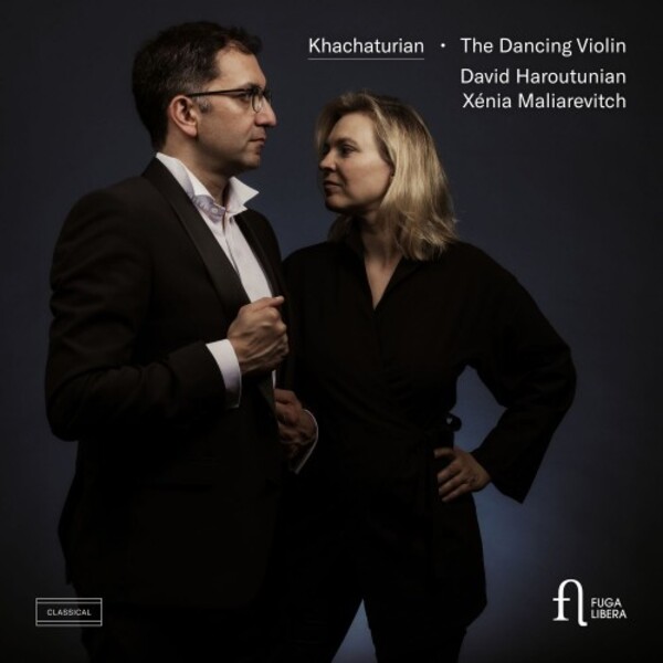 Khachaturian - The Dancing Violin | Fuga Libera FUG840