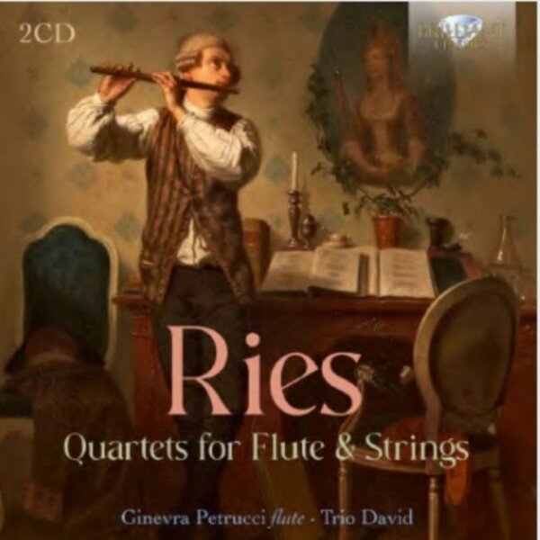 Ries - Quartets for Flute & Strings | Brilliant Classics 97150