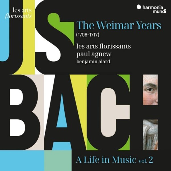 JS Bach - A Life in Music Vol.2: The Weimar Years (1708-1717) | Harmonia Mundi HAF8902728