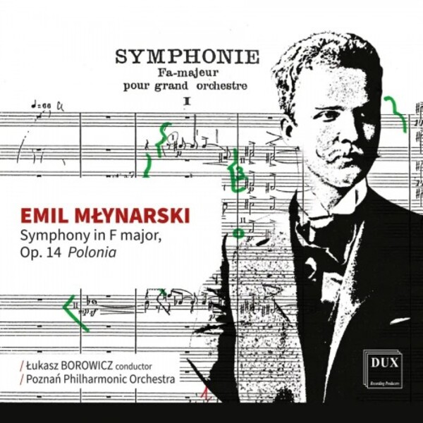 Mlynarski - Symphony in F major �Polonia�