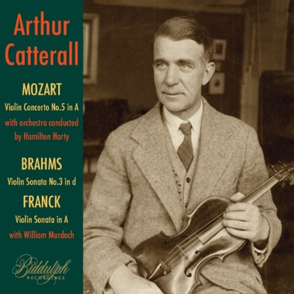 Arthur Catterall plays Mozart, Brahms & Franck