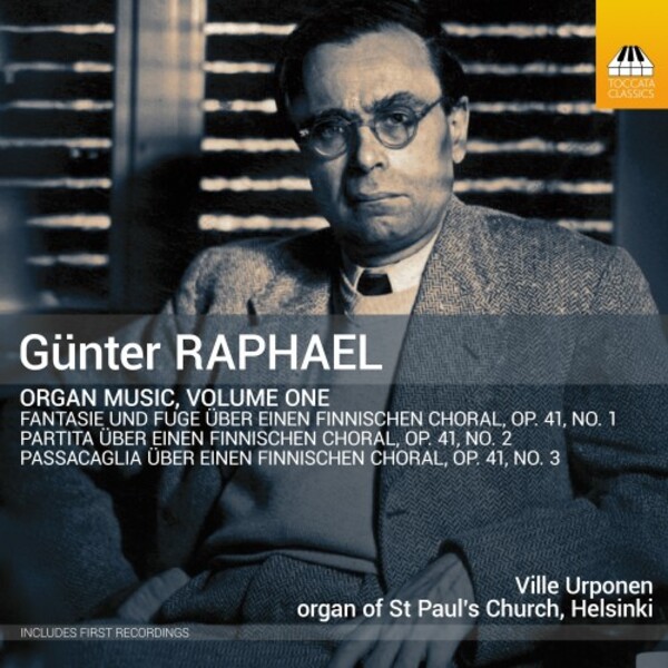Raphael - Organ Music Vol.1 | Toccata Classics TOCC0759