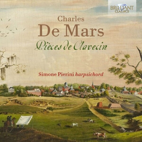 De Mars - Pieces de Clavecin | Brilliant Classics 96924