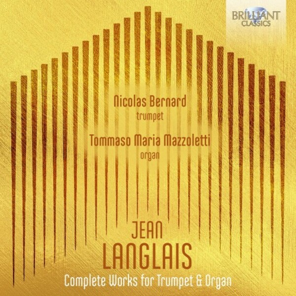 Langlais - Complete Works for Trumpet & Organ | Brilliant Classics 96956