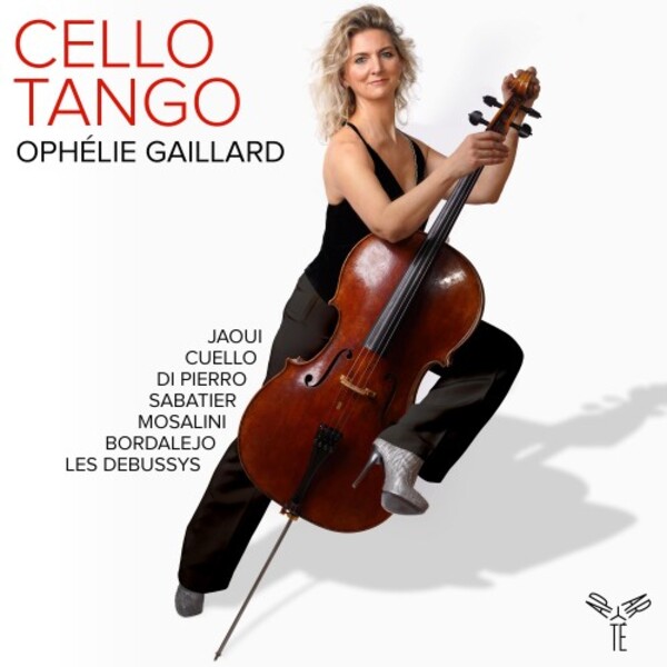 Ophelie Gaillard: Cello Tango | Aparte AP368