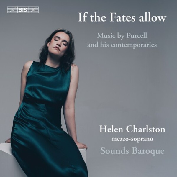 If the Fates allow: Music by Purcell and his Contemporaries | BIS BIS2734