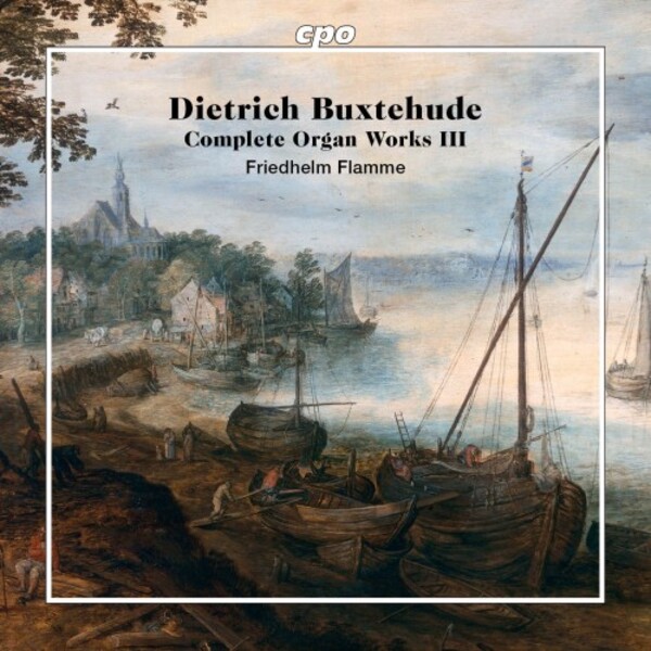 Buxtehude - Complete Organ Works Vol.3 | CPO 5554082