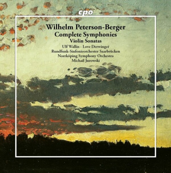 Peterson-Berger - Complete Symphonies, Violin Concerto, Violin Sonata | CPO 5557332