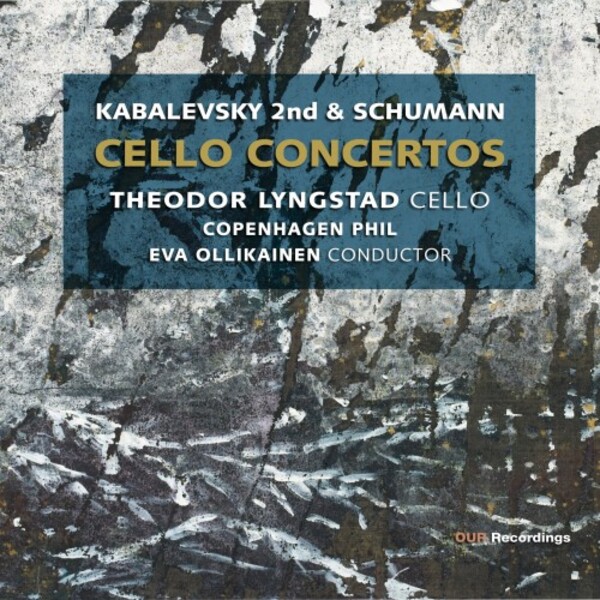 Kabalevsky & Schumann - Cello Concertos | OUR Recordings 8226926