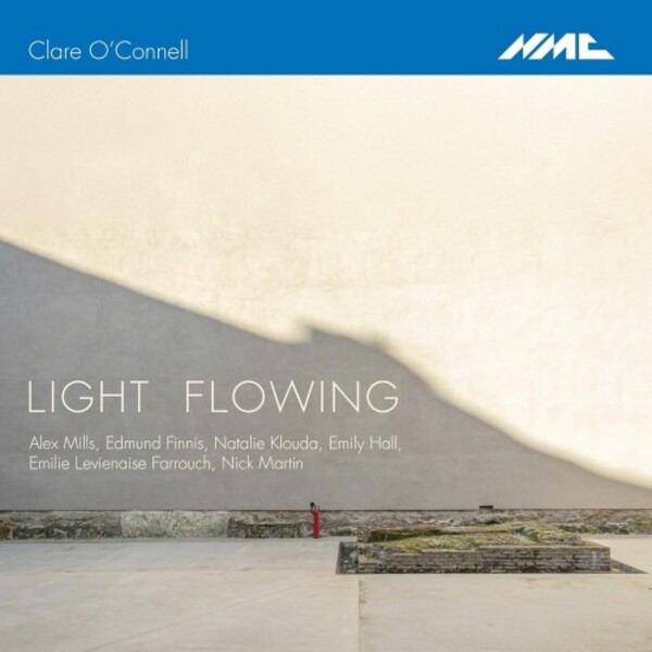 Clare O�Connell: Light Flowing | NMC Recordings NMCD287