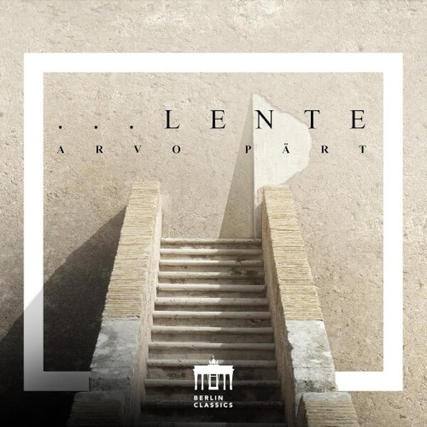 Part - Lente: Berliner Messe, etc. | Berlin Classics 0303739BC