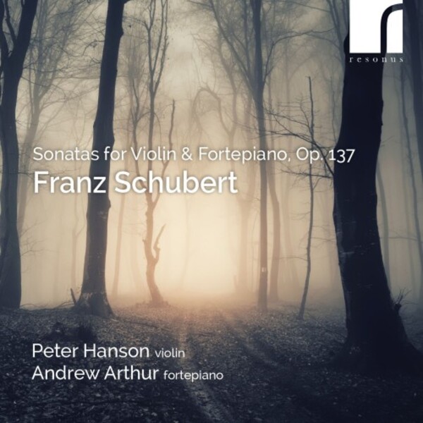 Schubert - Sonatas for Violin & Fortepiano, op.137 | Resonus Classics RES10363