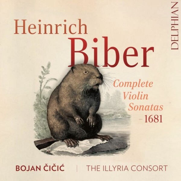 Biber - Complete Violin Sonatas (1681) | Delphian DCD34334