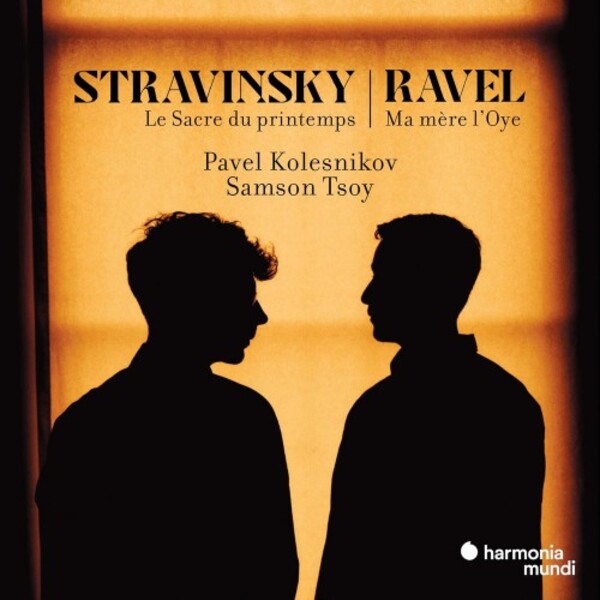 Stravinsky - Le Sacre du printemps; Ravel - Ma Mere l�Oye