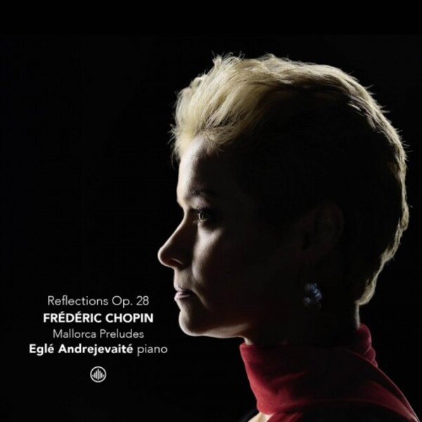 Reflections Op.28: Chopin & Mallorca Preludes | Challenge Classics CC720020