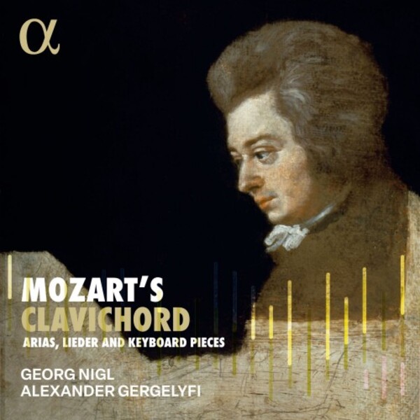 Mozart�s Clavichord: Arias, Lieder and Keyboard Pieces | Alpha ALPHA1142