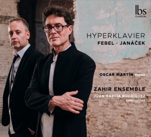 Hyperklavier: Janacek & Febel - Works for Piano & Ensemble