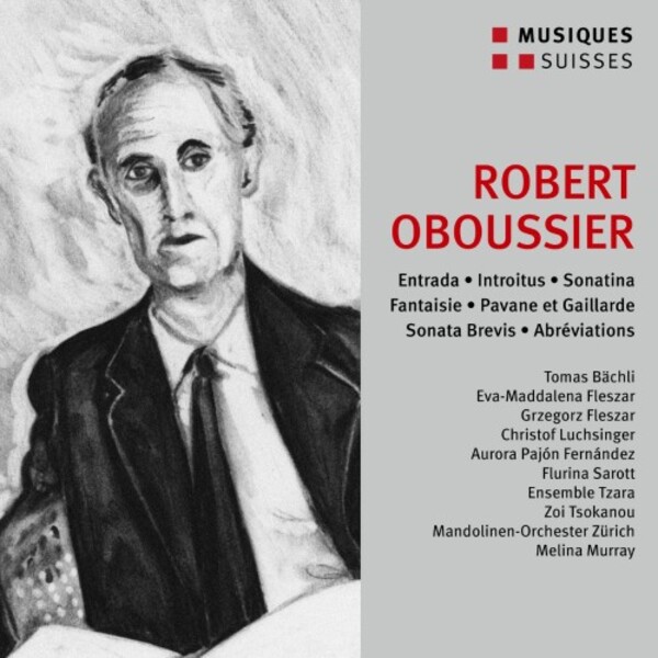 Oboussier - Orchestral, Chamber & Instrumental Works | Musiques Suisses NXMS7008