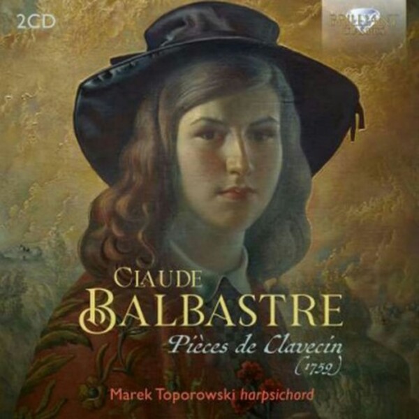 Balbastre - Pieces de Clavecin (1759) | Brilliant Classics 97560