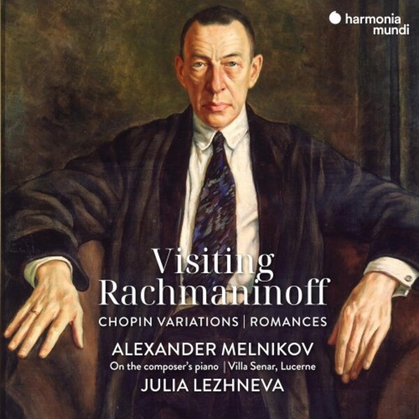 Rachmaninov - Visiting Rachmaninoff: Chopin Variations, Romances | Harmonia Mundi HMM902751