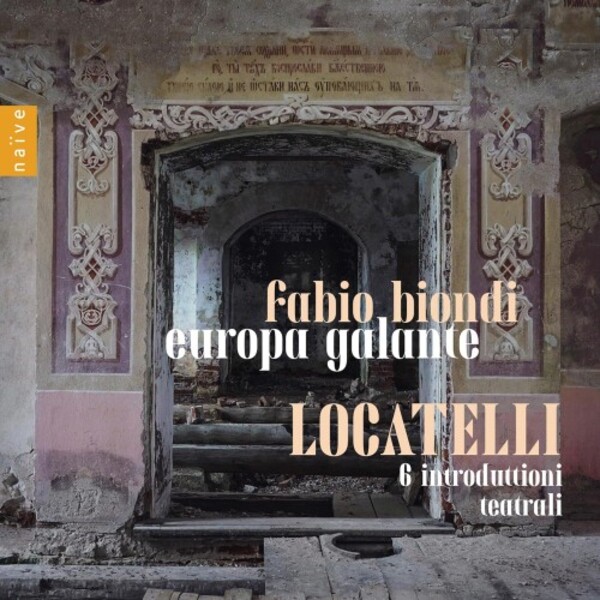 Locatelli - 6 Introduttioni teatrali, Violin Concerto in A major | Naive V8210