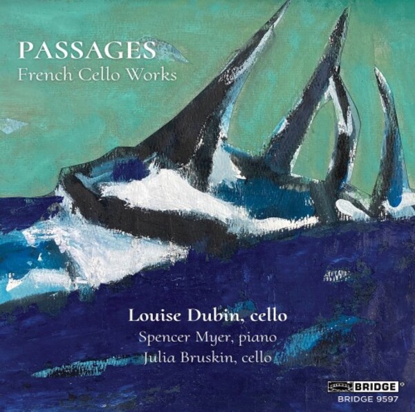 Passages: French Cello Works | Bridge BRIDGE9597