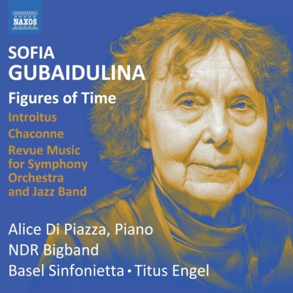 Gubaidulina - Figures of Time, Introitus, Chaconne, Revue Music | Naxos 8551487